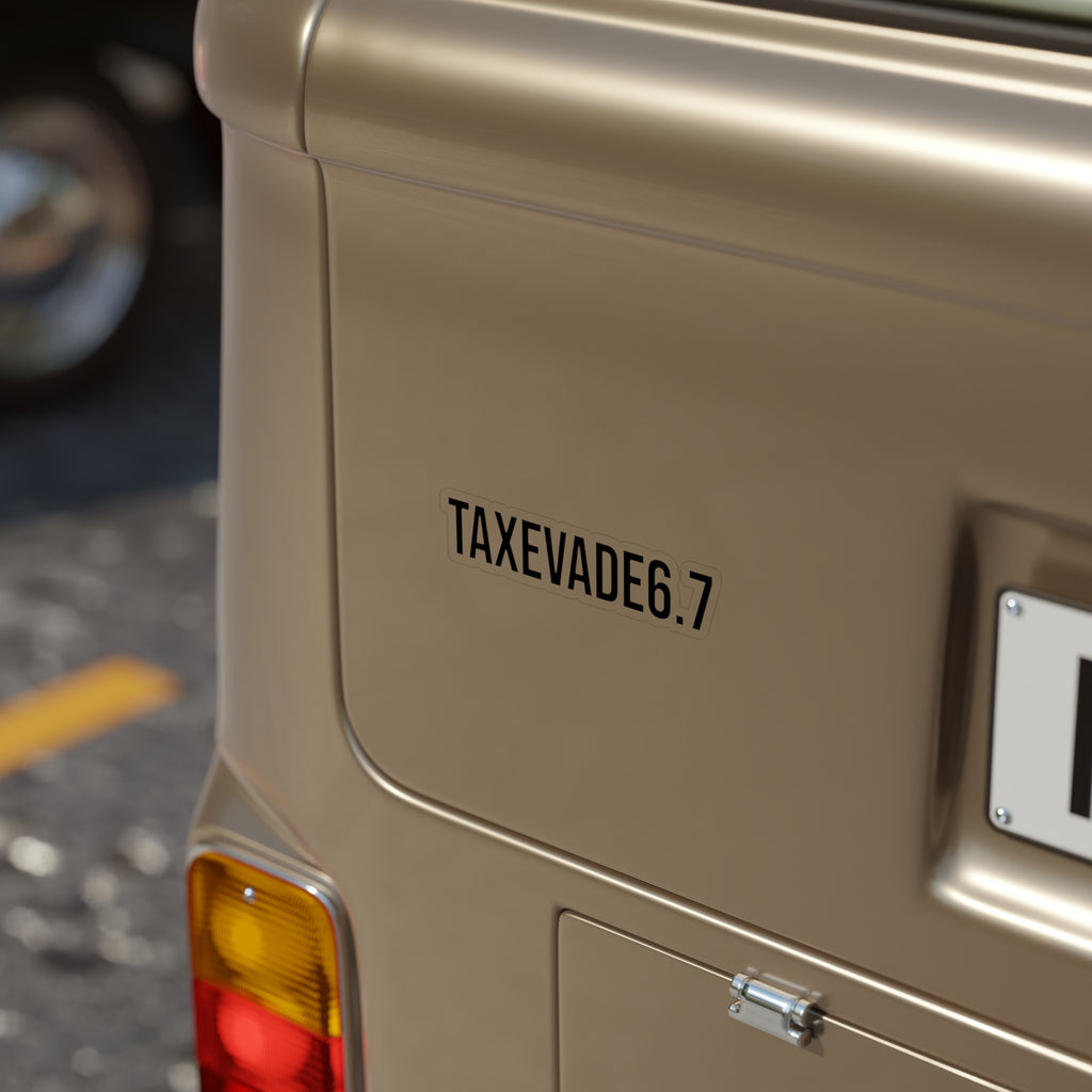 TaxEvade6.7 Window Decal
