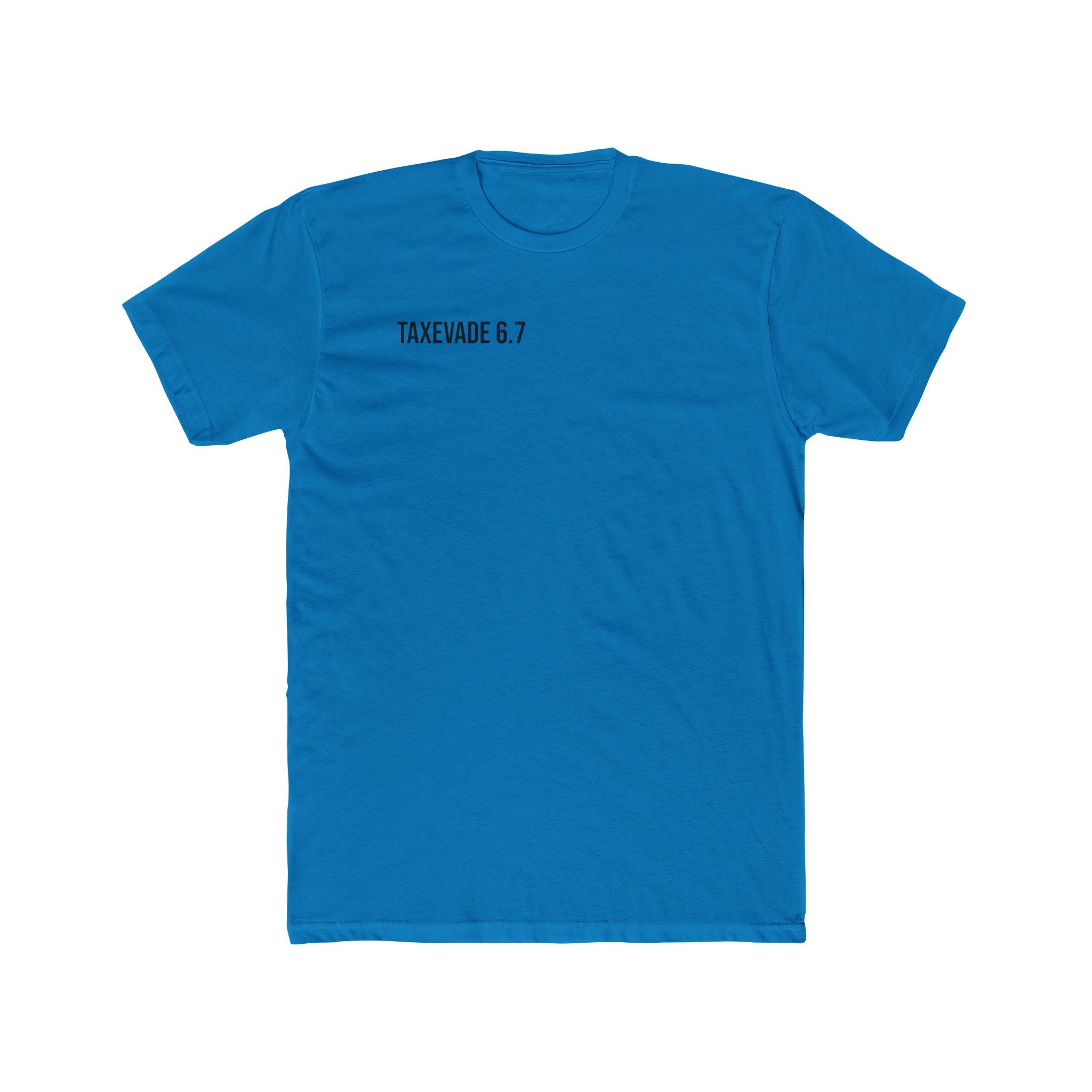 TaxEvade6.7 Signature Tee